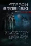 Powieści - Wydawnictwo CM Klasztor i morze - Stefan Grabiński - miniaturka - grafika 1