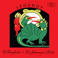 Audiobooki - słuchowiska - Legendy o Bazyliszku i o Sielawowym królu - miniaturka - grafika 1