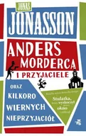 Literatura obyczajowa - Anders morderca i przyjaciele - Jonasson - miniaturka - grafika 1