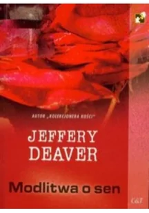 C&T Jeffery Deaver Modlitwa o sen - Powieści sensacyjne - miniaturka - grafika 2