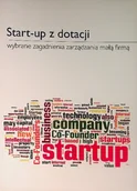 Zarządzanie - Start-up z dotacji. Wybrane zagadnienia zarządzania mała firmą. - miniaturka - grafika 1