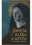 Religia i religioznawstwo - Święta Klara z Asyżu - oblubienica Chrystusa - miniaturka - grafika 1