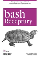 Systemy operacyjne i oprogramowanie - Bash. Receptury - miniaturka - grafika 1
