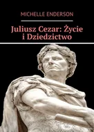 E-booki - historia - Juliusz Cezar. Życie i dziedzictwo - miniaturka - grafika 1