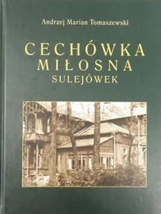 Cechówka MIłosna Sulejówek - Historia świata - miniaturka - grafika 1