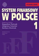 Finanse, księgowość, bankowość - System finansowy w Polsce Tom 1 - Wydawnictwo Naukowe PWN - miniaturka - grafika 1
