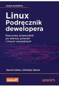 Książki medyczne - Linux. Podręcznik dewelopera. Rzeczowy przewodnik po wierszu poleceń i innych narzędziach - miniaturka - grafika 1