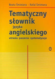 Tematyczny słownik języka angielskiego - Książki do nauki języka angielskiego - miniaturka - grafika 1
