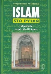 Islam. Sto Pytań - Historia świata - miniaturka - grafika 1