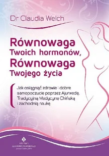 Równowaga twoich hormonów, równowaga twojego życia - Zdrowie - poradniki - miniaturka - grafika 1
