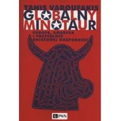 Biznes - Globalny minotaur - Varufakis Yanis - miniaturka - grafika 1