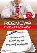 Audiobooki - biznes i ekonomia - Rozmowa kwalifikacyjna. O czym nie wiedza kandydaci do pracy, czyli sekrety rekrutujących - miniaturka - grafika 1