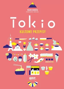 Tokio kultowe przepisy - E-booki - kuchnia i diety - miniaturka - grafika 1