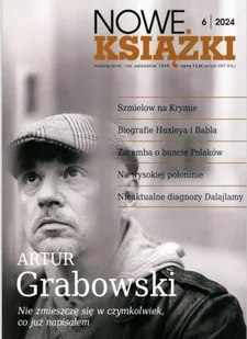 Nowe Książki 6/2024 - praca zbiorowa - Czasopisma - miniaturka - grafika 1