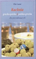 Książki kucharskie - Kuchnia grecko-polska i polsko-grecka dla początkujących - miniaturka - grafika 1