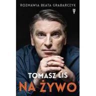 Wywiady, wspomnienia - Tomasz Lis na żywo - miniaturka - grafika 1