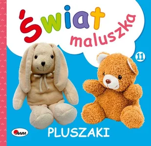 AWM Świat maluszka. Pluszaki Piotr Kozera - Książki edukacyjne - miniaturka - grafika 3