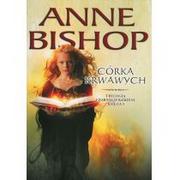 Fantasy - Córka krwawych.Trylogia czarnych kamieni ksiega 1 Bishop Anne - miniaturka - grafika 1