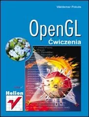 OpenGL. Ćwiczenia - Systemy operacyjne i oprogramowanie - miniaturka - grafika 1