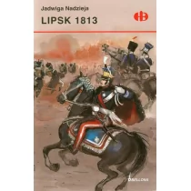 Bellona Jadwiga Nadzieja Lipsk 1813 - Historia Polski - miniaturka - grafika 1