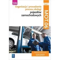 WSiP Organizacja i prow. procesu obsługi...MOT.06. cz.1 Janusz Figurski, Stanisław Kowalczyk, Mariusz Szy - Podręczniki dla liceum WSiP Organizacja i prow. procesu obsługi...MOT.06. cz.1 Janusz Figurski, Stanisław Kowalczyk, Mariusz Szy - Podręczniki dla liceum - miniaturka - grafika 1