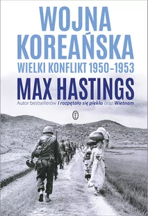 Wojna koreańska. Wielki konflikt 1950-1953 - Historia świata - miniaturka - grafika 1