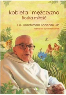 Kobieta i mężczyzna. Boska miłość - Wywiady, wspomnienia - miniaturka - grafika 2