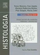 Zdrowie - poradniki - Wysicka Teresa, Jagoda Ewa, Podhorska-Okołów Marzena, Dzięgiel Piotr, Zabel Maciej Histologia - miniaturka - grafika 1