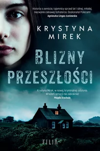 Filia Blizny przeszłości Krystyna Mirek - Thrillery - miniaturka - grafika 1