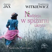 Audiobooki - romanse - Nadzieja w spiżarni ukryta - miniaturka - grafika 1