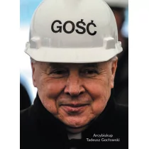Europejskie Centrum Solidarności Gość Arcybiskup Tadeusz Gocłowski praca zbiorowa - Biografie i autobiografie - miniaturka - grafika 1