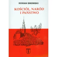 Felietony i reportaże - Nortom Roman Dmowski Kościół, Naród i Państwo - miniaturka - grafika 1