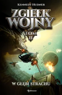 Drageus W głębi strachu. Cykl Zgiełk Wojny. Tom 2 - Hudner Kennedy - Fantasy - miniaturka - grafika 2