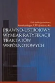 Podręczniki dla szkół wyższych - Aspra Prawno-ustrojowy wymiar ratyfikacji traktatów wspólnotowych - Aspra - miniaturka - grafika 1