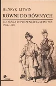 Historia Polski - Równi do Równych. Kijowska Reprezentacja Sejmowa 1569-1648 - miniaturka - grafika 1