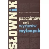 Słownik paronimów czyli wyrazów mylonych - Filologia i językoznawstwo - miniaturka - grafika 1