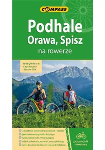 Podhale, Orawa, Spisz Przewodnik rowerowy - Przewodniki - miniaturka - grafika 2