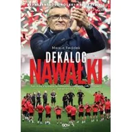 Poradniki hobbystyczne - Marcin Feddek Dekalog Nawałki Reprezentacja Polski bez tajemnic 2013-2018 - miniaturka - grafika 1
