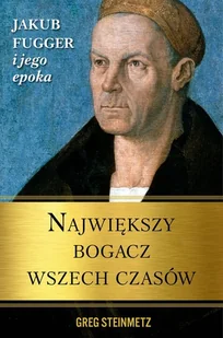 NAJWIĘKSZY BOGACZ WSZECH CZASÓW GREG STEINMETZ - Biografie i autobiografie - miniaturka - grafika 2
