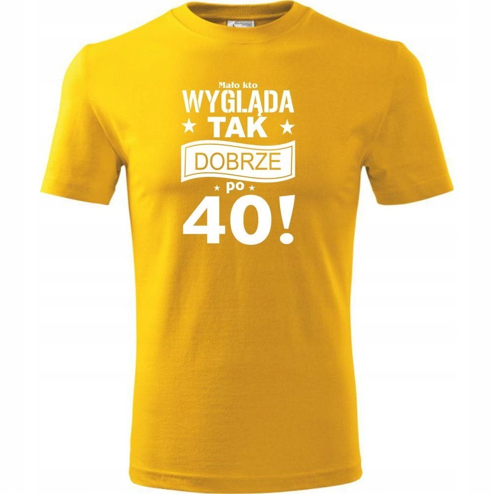 Męska Koszulka z Nadrukiem Mało kto wygląda tak dobrze po 40 na Prezent żółty M