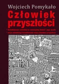 Filozofia i socjologia - Człowiek przyszłości - miniaturka - grafika 1