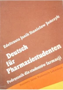 Janik Edeltrauta- Deutsch Fur Pharmaziestudenten - Książki do nauki języka niemieckiego - miniaturka - grafika 1