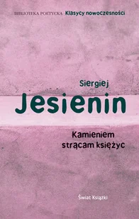 Kamieniem strącam księżyc - Poezja - miniaturka - grafika 1