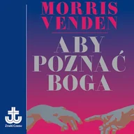 Audiobooki - poradniki - Aby poznać Boga Morris L. Venden - miniaturka - grafika 1