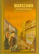 Książki regionalne - Warszawa nieodbudowana. Lata trzydzieste - miniaturka - grafika 1