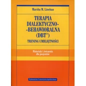Pedagogika i dydaktyka - Wydawnictwo Uniwersytetu Jagiellońskiego Terapia dialektyczno-behawioralna DBT Trening umiejętności Materiały i ćwiczenia dla pacjentów - Linehan Marsha M. - miniaturka - grafika 1