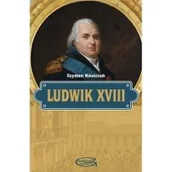 Historia świata - Wydawnictwo Adam Marszałek Ludwik XVIII Szymon Kóniczuk - miniaturka - grafika 1
