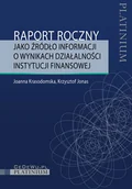 Finanse, księgowość, bankowość - Raport roczny jako źródło informacji o wynikach działalności instytucji finansowej - miniaturka - grafika 1