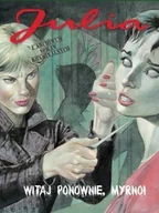 Komiksy dla młodzieży - Julia. Z archiwum spraw kryminalnych T.4 Witaj... - miniaturka - grafika 1