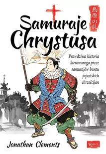 Samuraje Chrystusa - E-booki - religia - miniaturka - grafika 1